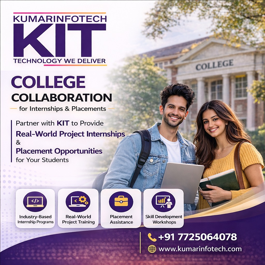 College Collaboration for Internships & Placements | Kumarinfotech KIT
